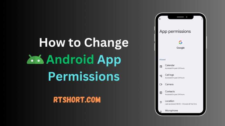 How to Change Android App Permissions